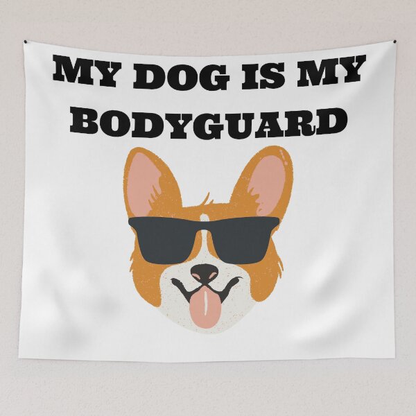 Item preview, My Dog Is My Bodyguard designed and sold by Shash31.