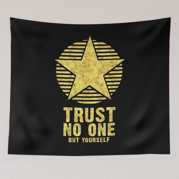 Item preview, TRUST NO ONE but yourself Inspirational Self Motivation Motto designed and sold by Naumovski.