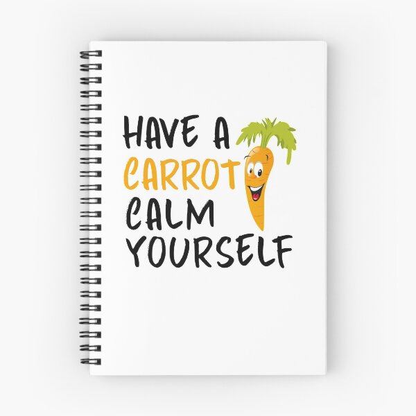 Item preview, have a carrot calm yourself designed and sold by rayla1424.