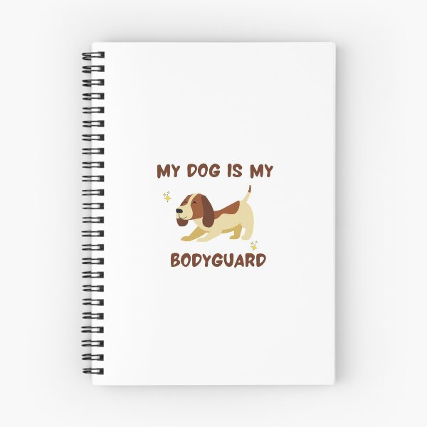 Item preview, My Dog Is My Bodyguard designed and sold by Shash31.