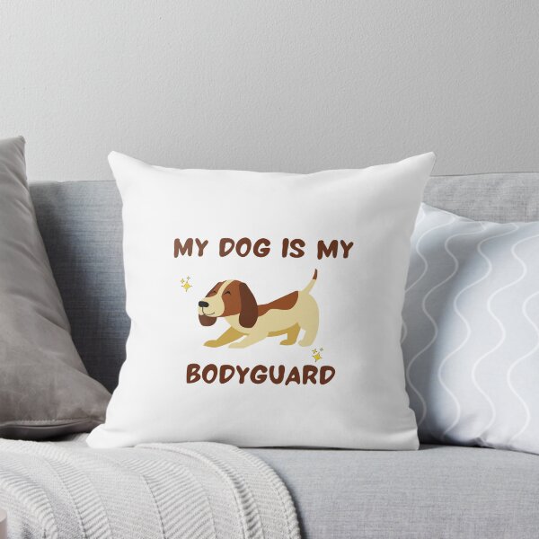 Item preview, My Dog Is My Bodyguard designed and sold by Shash31.