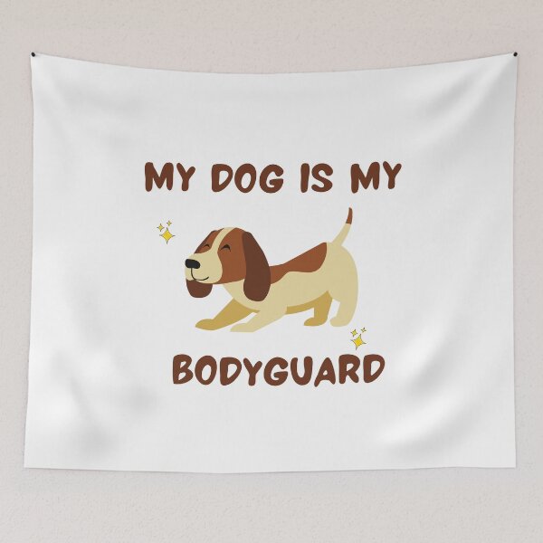 Item preview, My Dog Is My Bodyguard designed and sold by Shash31.