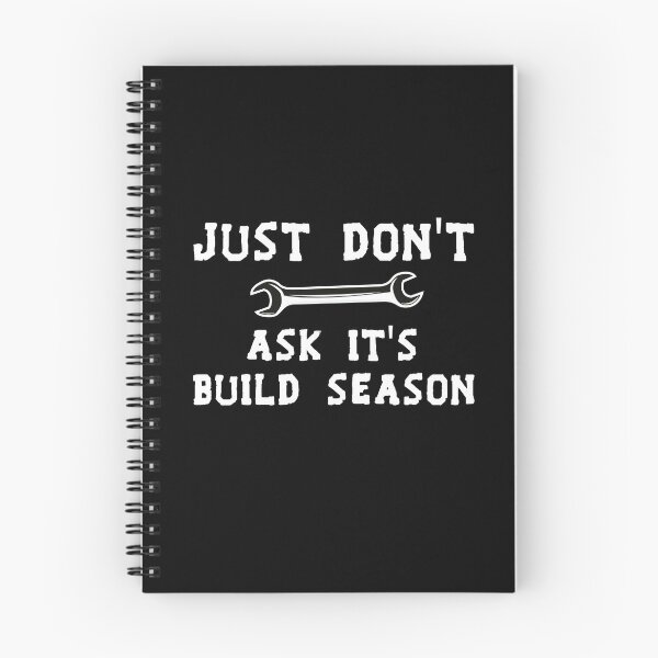 Item preview, Just Don't Ask It's Build Season designed and sold by Life Shop.