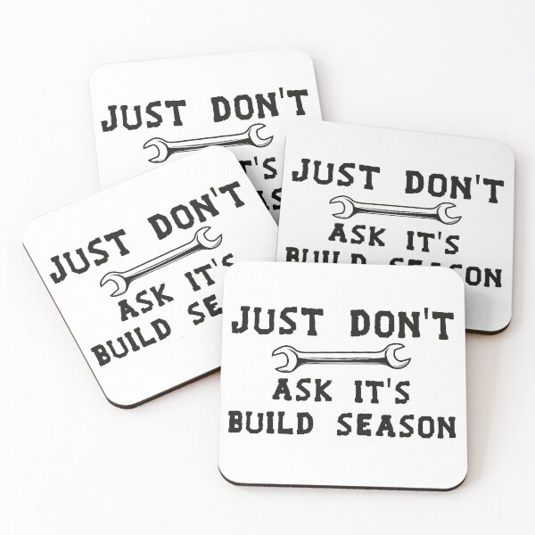 Item preview, Just Don't Ask It's Build Season designed and sold by Life Shop.