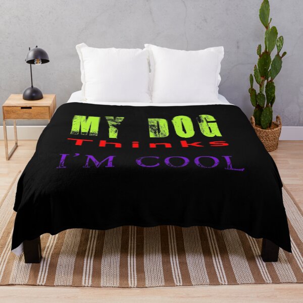 Item preview, My Dog Thinks Im Cool /True love,Gift designed and sold by salem19902.