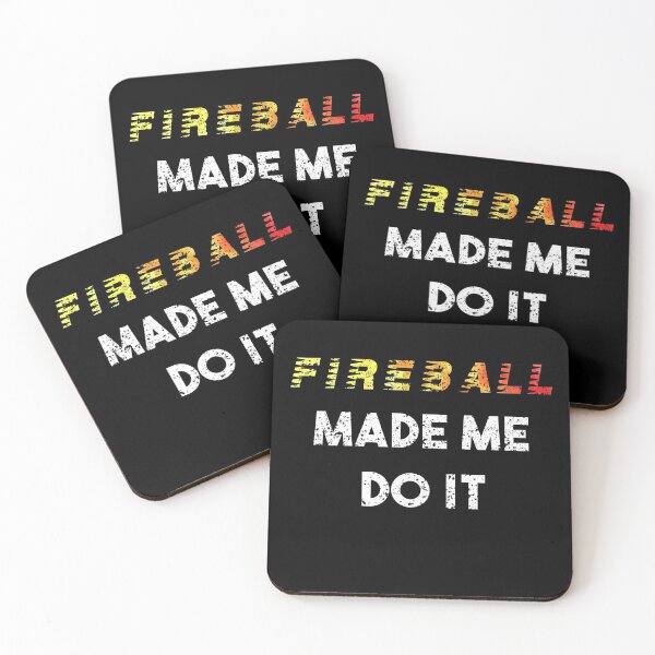 Item preview, fireball made me do it designed and sold by StarsPower.