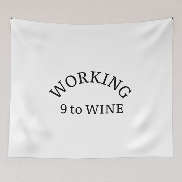 Item preview, Working Nine To Wine designed and sold by Hyper-Store.