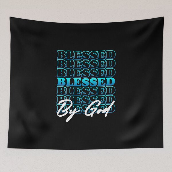 Item preview, Blessed By God - Trust God, Because You Never Know Where The Blessings Will Come From - Count Your Blessings - Design For Apparels, Travel Mugs, Pin Buttons Etc. designed and sold by ShaykhUmer.