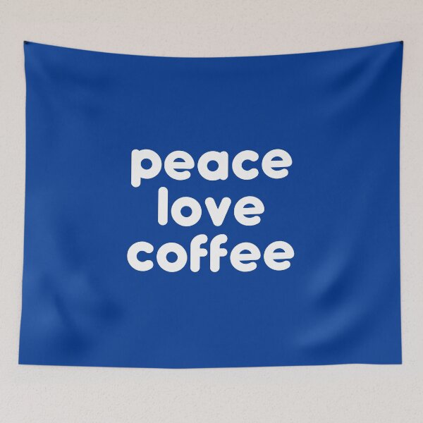 Item preview, Peace Love Coffee #5 designed and sold by SalahBlt.