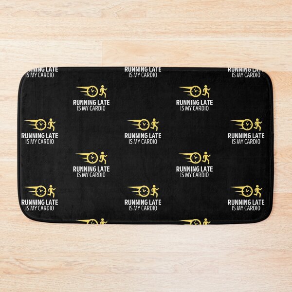 Item preview, Running Late Is My Cardio designed and sold by Emerg-Apparel.