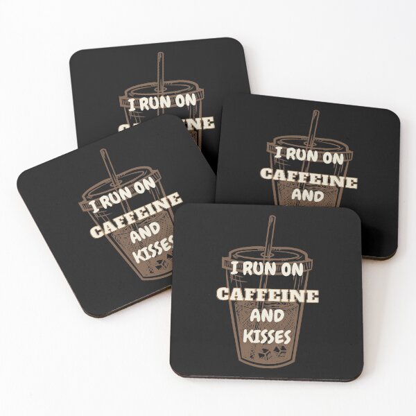 Item preview, I Run On Caffeine And Kisses | Coffee Lover designed and sold by nestoras28.