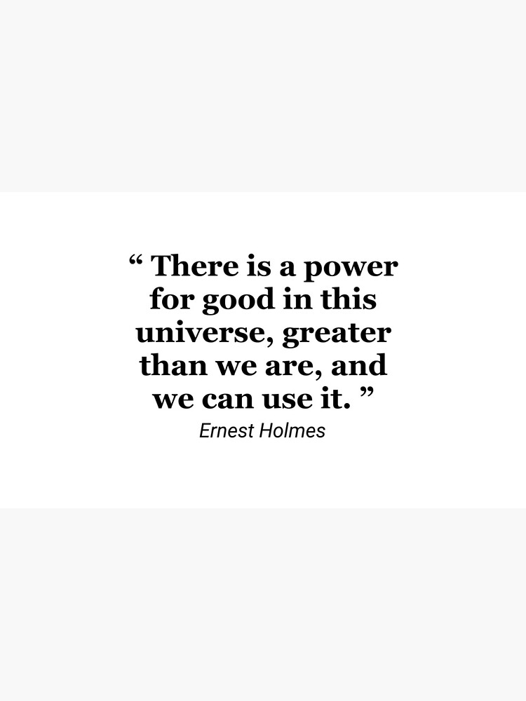 Ernest Holmes quote by travelpicspro