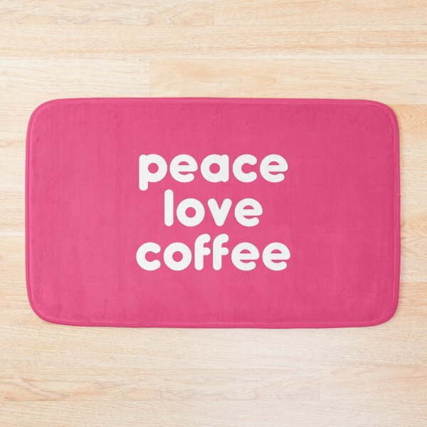 Item preview, Peace Love Coffee #8 designed and sold by SalahBlt.