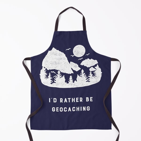 Item preview, I´d Rather Be Geocaching designed and sold by ApparelByGriph.