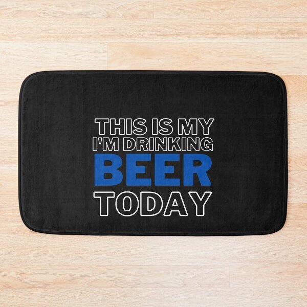 Item preview, This is my I'm drinking Beer today  designed and sold by aliaiffa.