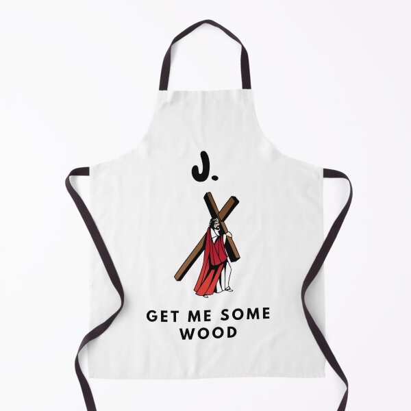 Item preview, Jesus Get Me Some Wood Please - 2021 - New Year - gift ideas - funny t-shirt  designed and sold by MDclothingshop.