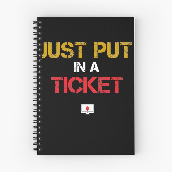 Item preview, Just Put In A Ticket Funny Tech Support Help Desk designed and sold by WhiteTears.