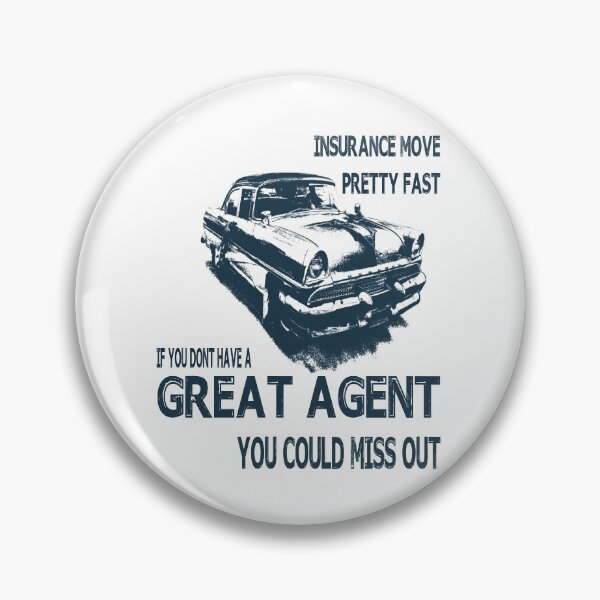 Item preview, Insurance Move Pretty Fast, If you don't have a great agent, you could miss out designed and sold by mehdi-bianco.