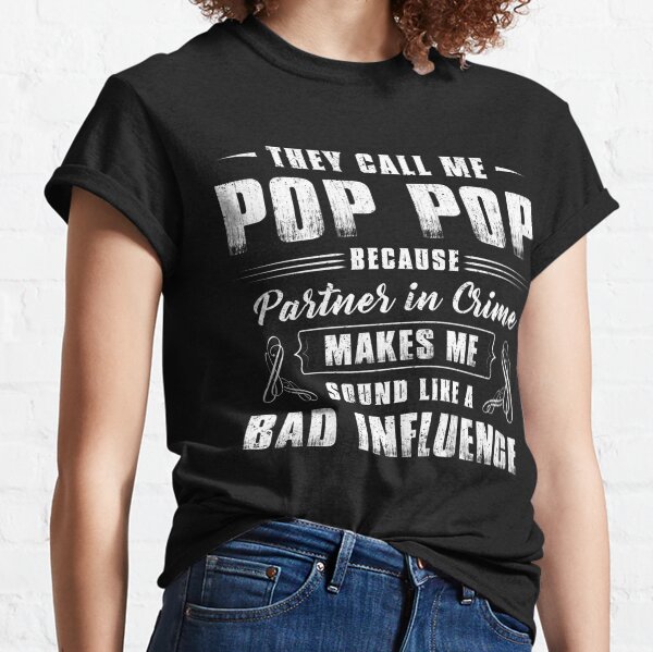 Pop Pop Partner In Crime Funny Grandpa Fathers Day Classic T-Shirt