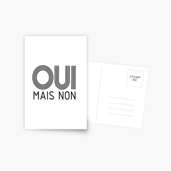 oui-mais-non-meaning-in-english-postcards-redbubble