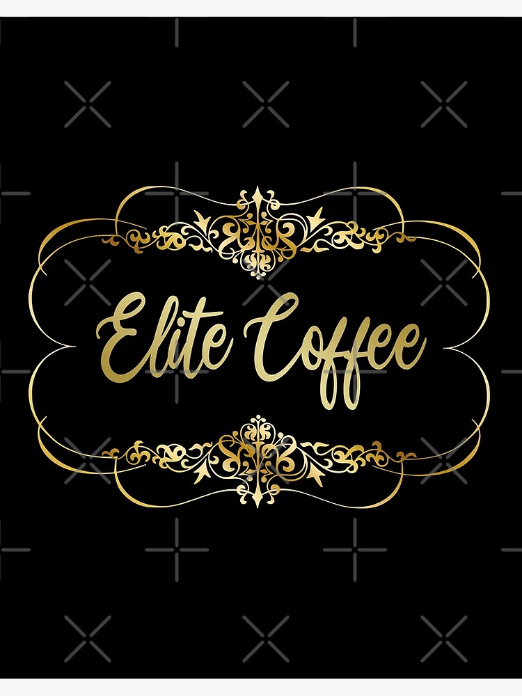 Elite Coffee (Luxury Brand logo - Premium Coffee Drinker - Vintage