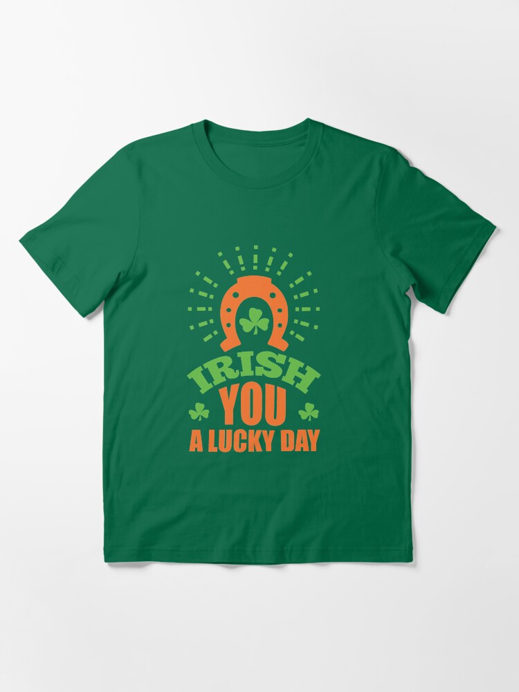 Alternate view of St. Patrick's Day: Irish you a lucky day Essential T-Shirt