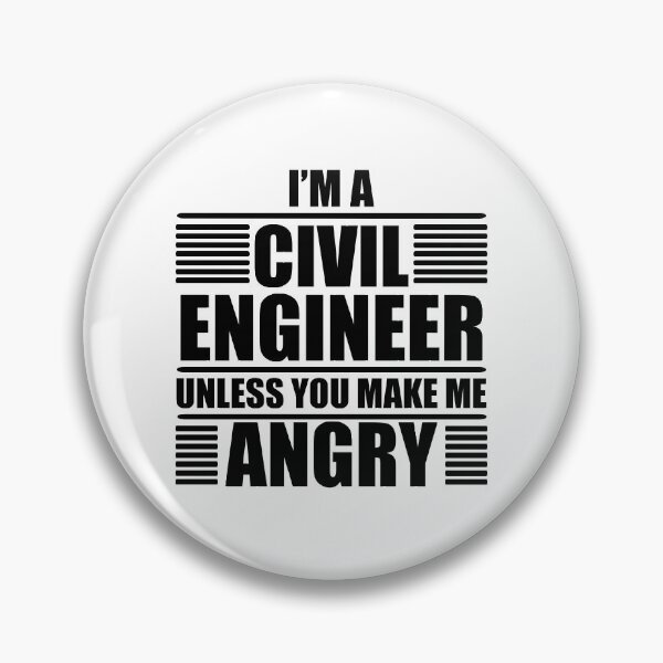 Item preview, I Am A Civil Engineer Unless You Make Me Angry  designed and sold by Adel Qasem.