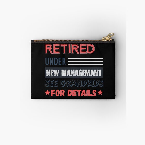 Item preview, Retired Under New Management See Grandkids For Details designed and sold by AmethystMurad.