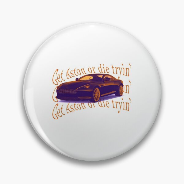 Item preview, Aston Martin Get Aston or die tryin Vintage designed and sold by Odossey.
