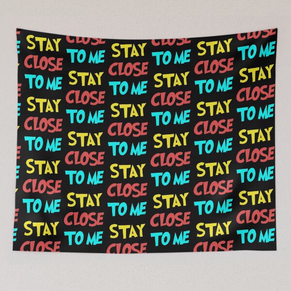 Item preview, Stay Close To Me designed and sold by heartfeltarts93.
