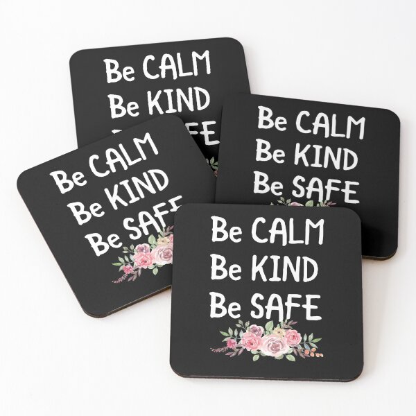 Item preview, BE CALM BE KIND BE SAFE : perfect gift for birthdays mother's day father's day  designed and sold by charaf19.