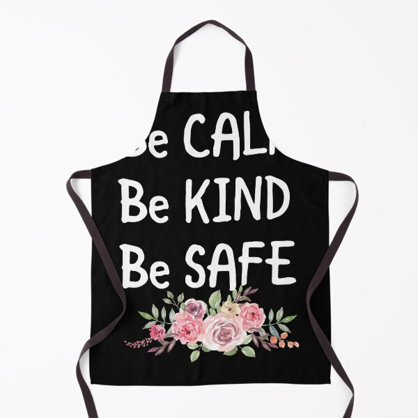Item preview, BE CALM BE KIND BE SAFE : perfect gift for birthdays mother's day father's day  designed and sold by charaf19.