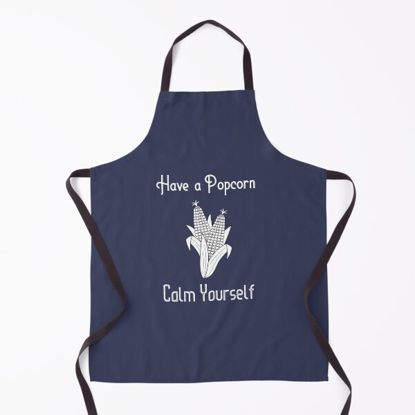 Item preview, Have a Popcorn calm yourself, Popcorn day, Awesome gift for Popcorn lovers, father, mother, sister, brother and friends designed and sold by abdelhak2005.