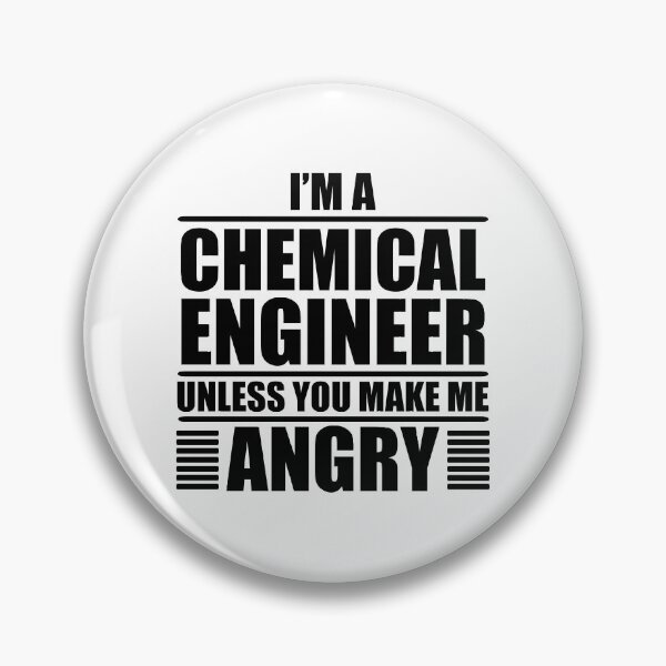 Item preview, I Am A Chemical Engineer Unless You Make Me Angry  designed and sold by Adel Qasem.