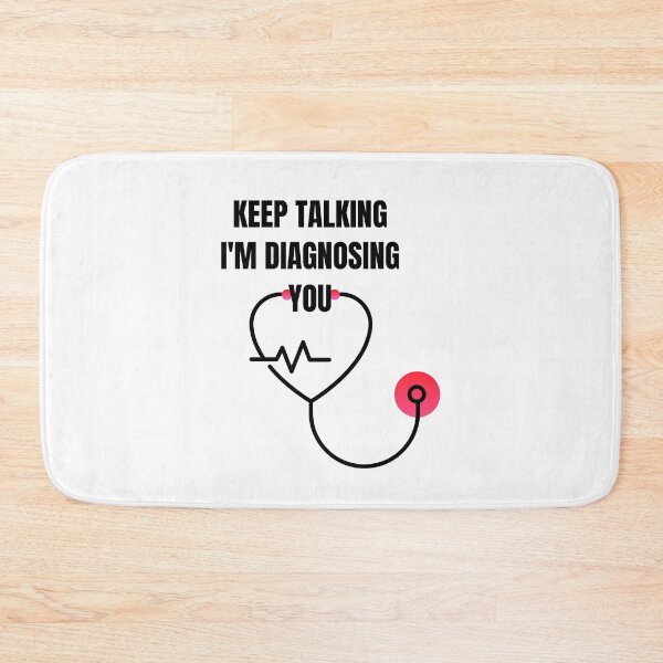 Item preview, Keep Talking I'm Diagnosing You designed and sold by momsnpops.
