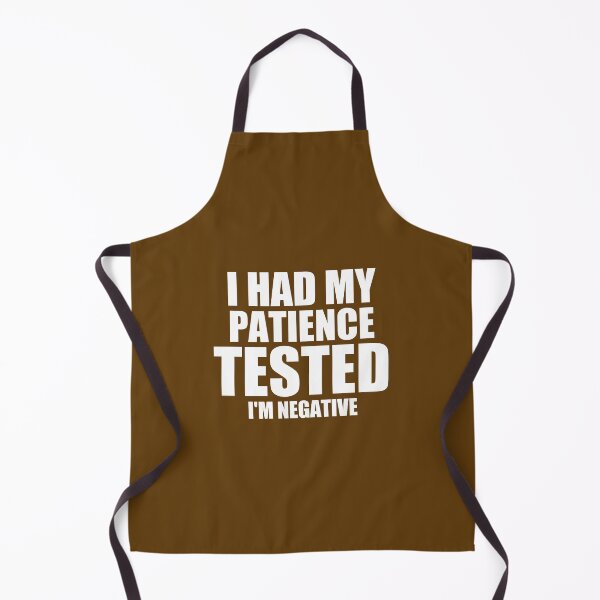 Item preview, I had my patience tested I’m negative black designed and sold by medbouk1.