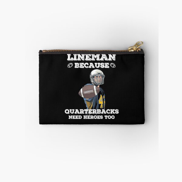 Item preview, Lineman Because Quarterbacks Need Heroes Too designed and sold by ohmier.