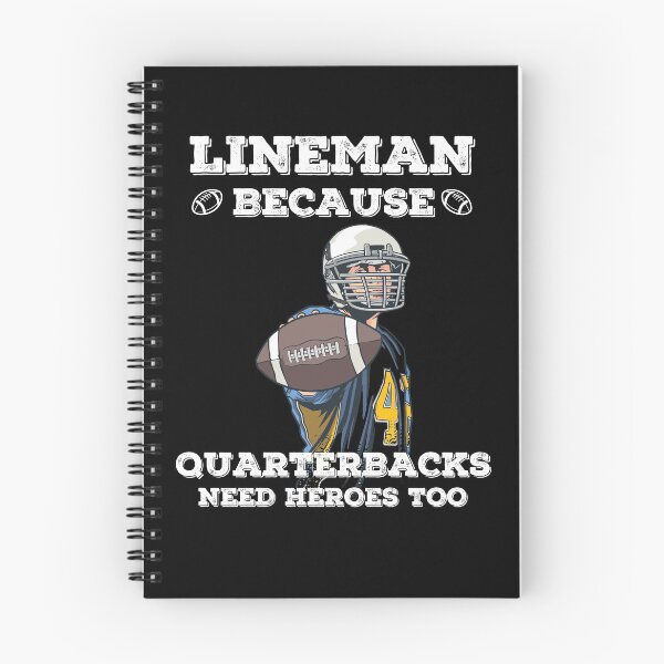 Item preview, Lineman Because Quarterbacks Need Heroes Too designed and sold by ohmier.