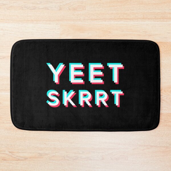 Item preview, Yeet Skrrt Tik Tok designed and sold by creativesupply.