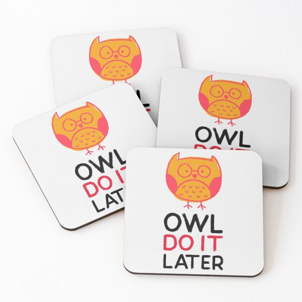 Item preview, Owl Do It Later Cute Design designed and sold by benarik.