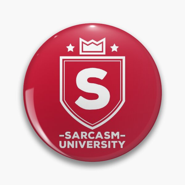 Item preview, Sarcasm University Funny Logo #8 designed and sold by SalahBlt.