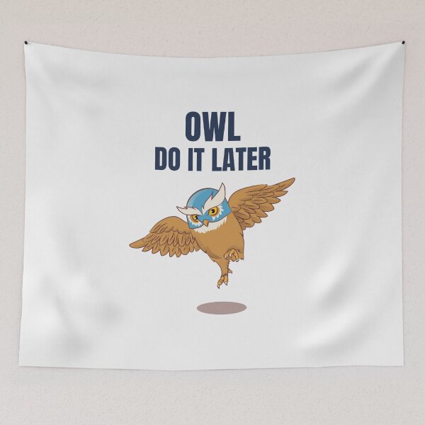 Item preview, Owl Do It Later Cute Design designed and sold by benarik.