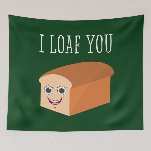 Item preview, I Loaf You designed and sold by ArtStore20.
