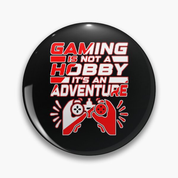 Item preview, Gaming is not a hobby, it's an adventure. Gamer Gift Idea designed and sold by AS-Shirts.