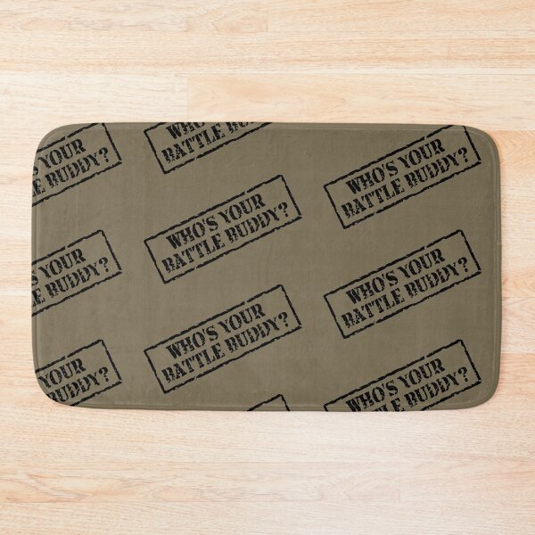 Item preview, Who's Your Battle Buddy, Army Design, Has Your Back on or Off Duty designed and sold by ronnieyoung.