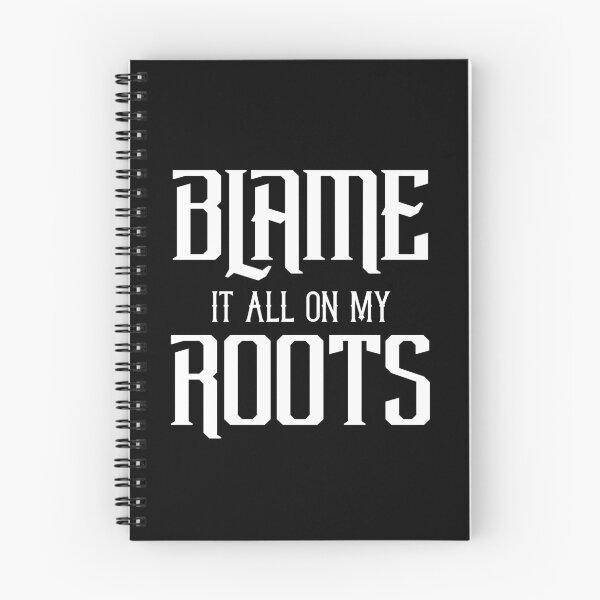 Item preview, Blame it all on My Roots designed and sold by NiceStylee.