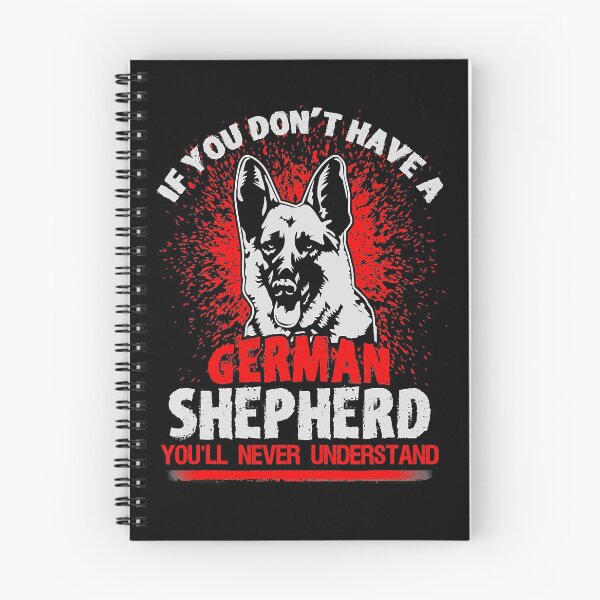 Item preview, If you Don't Have A German Shepherd You'll Never Understand designed and sold by GordonDrummond.