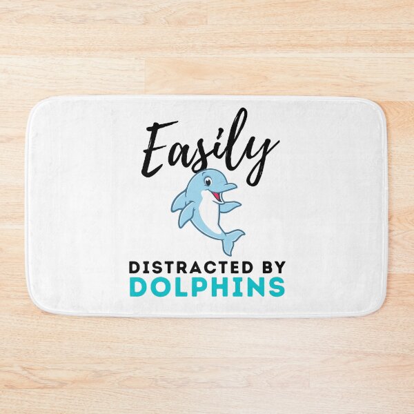 Item preview, Easily Distracted By Dolphins funny dolphin designed and sold by OneTimeEngineer.
