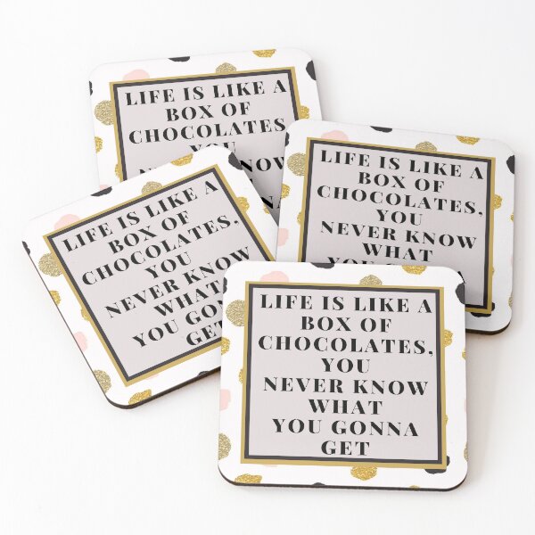 Item preview, Life is like a Box of Chocolates, you never know what you gonna get designed and sold by Kayla Korte.