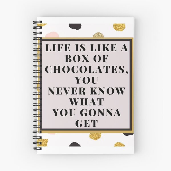 Item preview, Life is like a Box of Chocolates, you never know what you gonna get designed and sold by Kayla Korte.